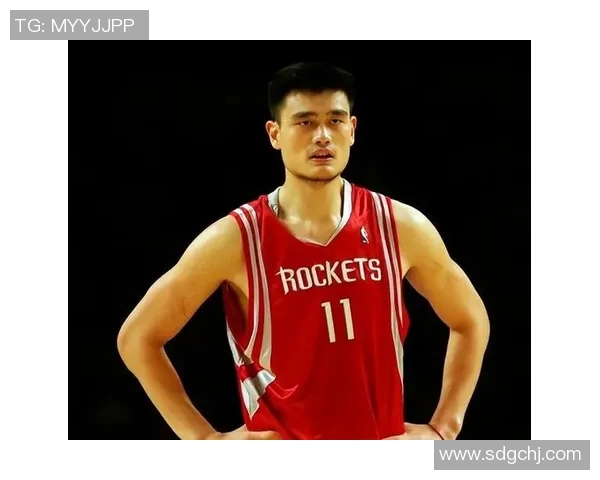 姚明在NBA的辉煌历程与成就探索之旅 姚明在NBA的辉煌历程与成就探索之旅